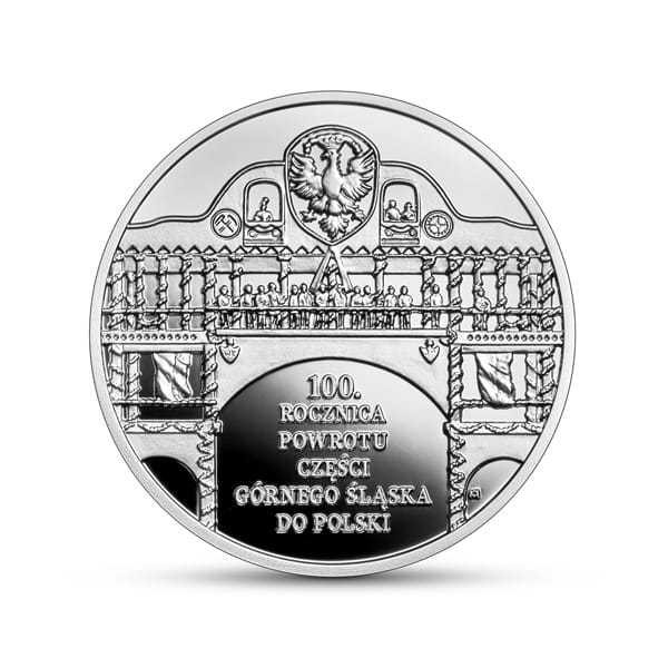 10 zł / 2022 r. - 100. rocznica powrotu Górnego Śląska do Polski
